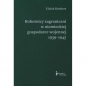 Robotnicy zagraniczni w niemieckiej gospodarce wojennej 1939–1945 - Ulrich Herbert